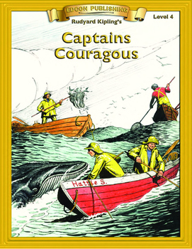 Captains Courageous 10 Chapter Reader by The Classic Literature Store