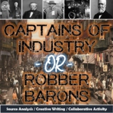 Captains of Industry or Robber Barons Collaborative Activity