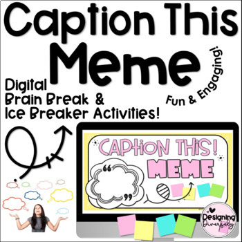 Create Your Own Meme Activity by Eden Younkin