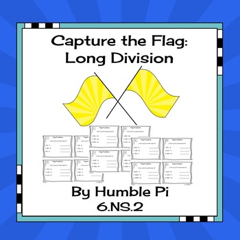 Capture The Flag: Long Division Game- 6.NS.2