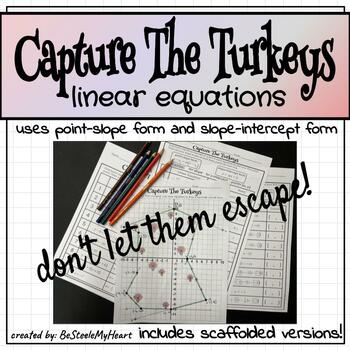 Preview of Capture The Turkeys: Linear Equations