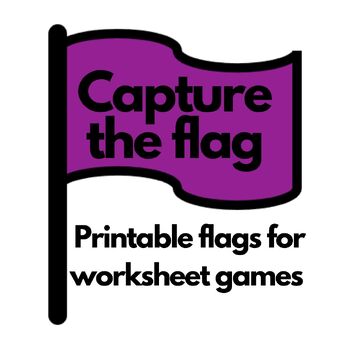 Preview of Capture the FLAG interactive game with worksheets - any age