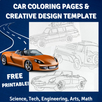 Preview of Car Coloring Pages & Design Template Creative Activity- STEM / STEAM Engineering