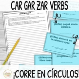 Car Gar Zar Spanish Preterite Verbs ¡Corre en Círculos! Sp