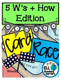 Card Race, ESL 5 W's + How Edition