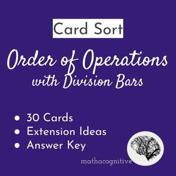 Preview of Card Sort - Order of Operations with Division Bars - 6.EE.A.2c