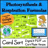 Card Sort - Photosynthesis & Cellular Respiration Formulas w Cut & Paste