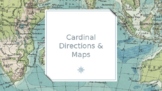 Cardinal Directions & Maps Presentation (Arts-Integrated Lesson)
