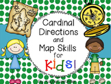 Cardinal Directions and Map Skills for KIDS!