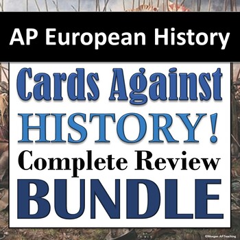 Preview of Cards Against History - AP Euro / AP European History - Classroom Review Game!