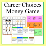 Career Choices Money Game