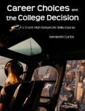 Career Choices & The College Decision