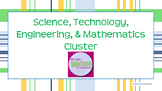 Career Cluster:  Science, Technology, Engineering, & Mathe