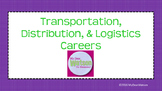 Career Cluster:  Transportation, Distribution, & Logistics