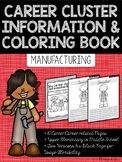 Career Coloring and Information Book: Manufacturing