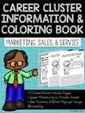 Career Coloring and Information Book: Marketing, Sales, & Service