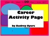Career Day Activity -Cut and Paste- What I Want To Be When