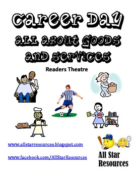 Preview of Career Day:  All About Goods and Services Readers Theatre