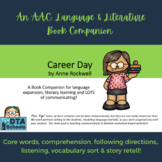 Career Day: An AAC Language & Literature Set