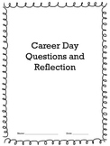 Career Day Questions and Reflection