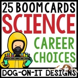Careers In Science STEM Careers Boom Cards Career Day