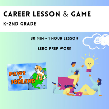 Preview of Career Discussion Questions & Interactive/Engaging Game, SEL/Counselor K-2