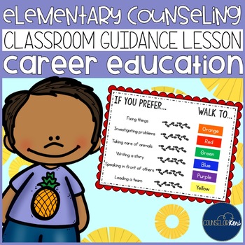 Preview of Career Education Classroom Guidance Lesson for School Counseling Pineapple