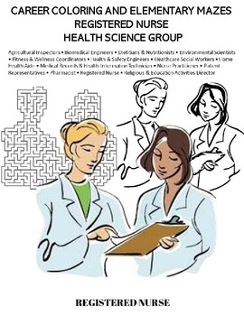Preview of Career Elementary Coloring Maze_ Registered Nurse_ Health Science Group