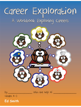 Preview of Career Exploration, A Workbook Exploring Careers