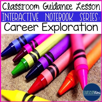 Preview of Career Exploration Classroom Guidance Lesson (Upper Elementary)