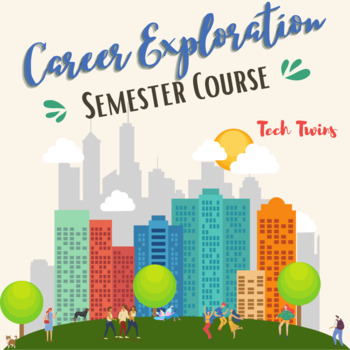 Preview of Career Exploration Course & Bundle- 1 Semester (TURNKEY)