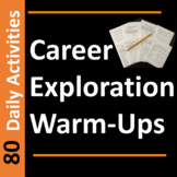Career Exploration Daily WarmUps or Bell Ringer Activities