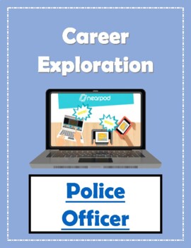 Preview of Career Exploration | Police Officer | Nearpod