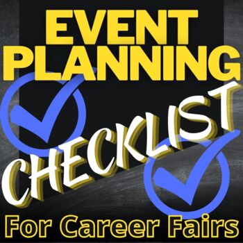 Preview of Career Fair Event Planning Checklist (CTE, Exploration, Development)