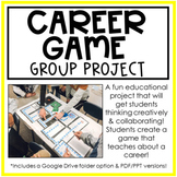 Career Game Project | Career Exploration | Career Technica