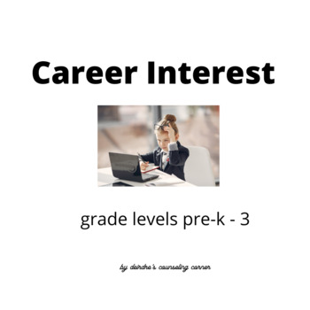 Preview of Career Interest for Grade Level preK-3