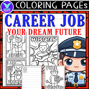 Preview of Career Job Your Dream Future Coloring & Writing Paper Activities ELA No PREP