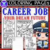 Career Job Your Dream Future Coloring & Writing Paper Acti