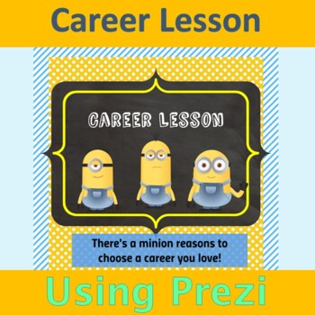 Preview of Career Lesson Prezi- Minion Theme