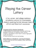 Career Lottery Lesson: Career- and College- Readiness Activity