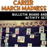 Career March Madness: Bulletin Board and Activity Set