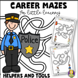Career Mazes For Little Learners--Community Helpers and Tools