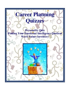 Preview of Career Planning Quizzes: Personality, Emotional Intelligence, Values