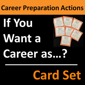 Preview of Career Preparation Actions Card Set Group Activity or Writing Prompts