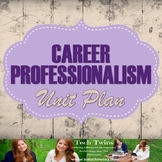 Career Professionalism Unit Plan