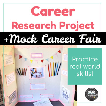 Preview of Career Research Project + Mock Career Fair: A Project for Career Exploration
