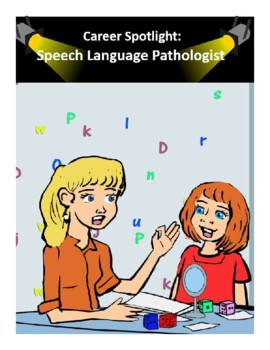 Preview of Career Spotlight: Speech Language Pathologist