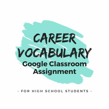 Preview of Career Vocabulary (Google Classroom Assignment)