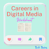 Career's in Digital Media Research Worksheet