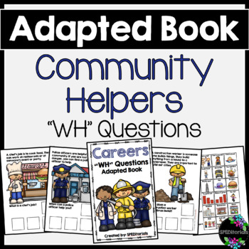 Preview of Careers/ Community Helpers Adapted Book (WH Questions)